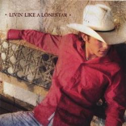 Livin' Like a Lonestar